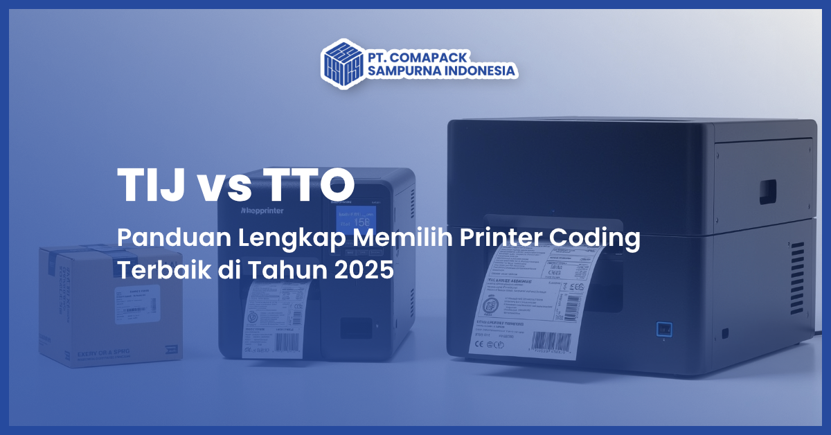 TIJ vs TTO: Panduan Lengkap Memilih Printer Coding Terbaik di Tahun 2025